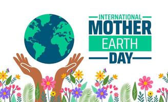 International Mother Earth Day background banner or poster design template. observed every year in April. Holiday concept. Use to any Template, card, poster, placard, template. vector