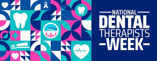 National Dental Therapists Week geometric shape pattern background banner or poster design template. observed every year in April. Holiday concept. Use to any Template, card, poster, placard. vector