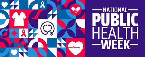 national public health week geometric shape pattern background banner or poster design template. observed every year in April. Holiday concept. Use to any Template, card, poster, placard, template. vector