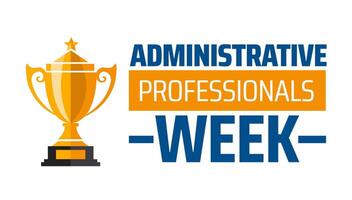 administrative professionals week background banner or poster design template. observed vector