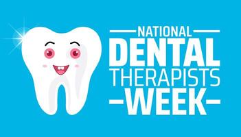 national Dental Therapists Week background banner or poster design template. observed every year in April. vector