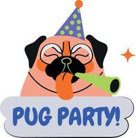 A flat style sticker of a pug party typography vector