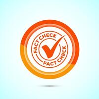 Fact check icon design illustration, Fact checking label, Fake news verified sign, Orange color button design vector