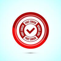 Fact check icon design illustration, Fact checking label, Fake news verified sign, Red color button design vector
