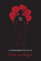 Flyer or postcard with red poppy flower and soldier on a black background in honor of memory to the dead. A symbol of memory of defenders and a Aznac day, in honor of veterans and congratulations. vector