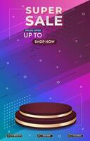 super sale banner with blank space 3d podium for social media post product sale with abstract gradient background vector