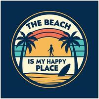 The Beach Is My Happy Place Retro T Shirt Design vector