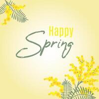 Postcard with mimosa twigs on yellow background. Happy Spring. illustration EPS10. vector