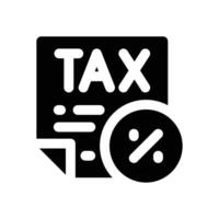 taxation glyph icon. Strong and solid icon for websites, mobile interfaces, presentations, and visual branding. High quality and easy to edit. vector