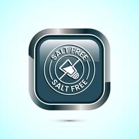 Salt free icon design illustration. No salt sign symbol, Sodium free icon, Gray color square button design vector