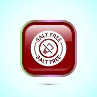 Salt free icon design illustration. No salt sign symbol, Sodium free icon, Red color square button design vector