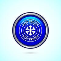 Keep frozen icon design illustration, Frozen product badge label sign, Blue color round button design vector