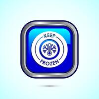 Keep frozen icon design illustration, Frozen product badge label sign, Blue color square button design vector