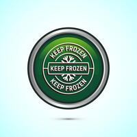 Keep frozen icon design illustration, Frozen product badge label sign, Green color round button design vector