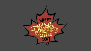 Stylish Thanksgiving Day greeting on a autumn maple leaf background with golden text Festive and seasonal design for greeting cards invitations social media posts and decorations video