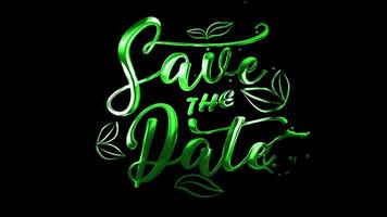 Green save the date text animation suitable for wedding invitations event announcements and reminders Perfect for digital designs or printed materials video