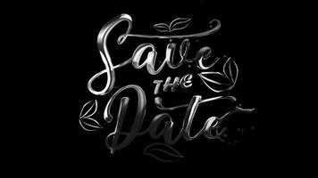 Save the Date text typography silver with artistic leaves on a black background Ideal for wedding invitations luxury branding and elegant event announcements video