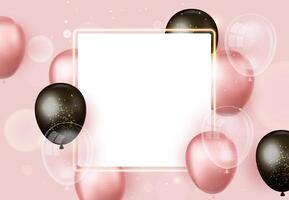 Pink background with square blank frame in the middle with pink, black, transparent balloons vector