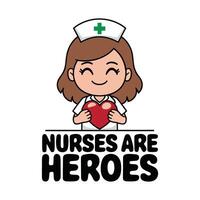 Nurses Are Heroes T Shirt Design Illustration vector