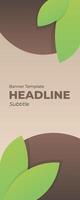 Natural Green and Brown with Leaves Business Vertical Banner Template vector