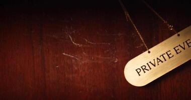 sign PRIVATE EVENT is swaying in the frame. slow motion. vip. members only video