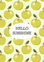 Hello sunshine text with seamless green apple fruit pattern background vector
