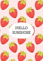 Strawberry background pattern with hello sunshine summer greeting text vector