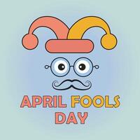 April Fools Day Design, Hat, Mustache, Glasses, and Playful Text vector