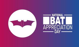Celebrate National Bat Appreciation Day with a unique tribute to bats, these fascinating creatures that play a vital role in ecosystems, helping control insect populations and pollinate plants. vector