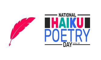 International Haiku Poetry Day brings the art of concise expression. Experience the power of simplicity in 3 lines of rich, visual poetry. vector