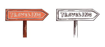 Hand-drawn colored and monochrome wooden signpost with arrow and traveling text in vintage engraved style vector