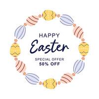 Happy Easter Round frame with painted eggs. Design with text for discount. Happy Easter hand drawn card. Flat illustration with partial outline. illustration. vector