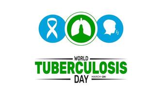 World Tuberculosis Day reminds us TB is preventable and curable Advocate for better resources and education vector