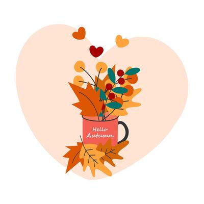 Autumn Leaves Berries Twigs in cup with Hello Autumn Text against heart shape background Flat design. Isolated illustration Thematic Cards Greeting or Invitation, leaflets or web promo banners