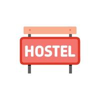 A sign that says hostel on it vector