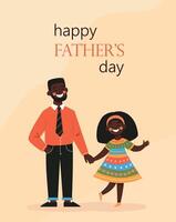 Cute Fathers Day card art of a happy Black father and daughter. Warm colors, joyful expressions, and fun text design. ideal for greetings, prints, and family themed projects vector