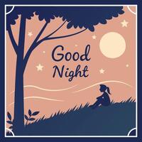 Illustration with text good night. Landscape with a sitting girl on a hill against the background of a starry sky and moon. vector