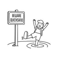 Illustration of a panicked man stuck in quicksand next to a warning sign vector