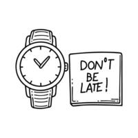 Illustration of a wristwatch on a table with a sticky note beside it that says Don't be late vector