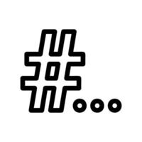 Hashtag symbol followed by ellipsis suggesting multiple or related tags vector