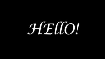 Hello text animation on black background video