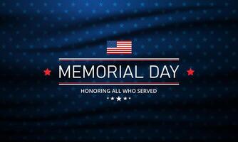 Memorial day background design with stars and stripes background and Honoring all who served text vector