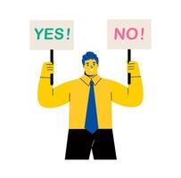 Business man holding a signs with yes and no. Concept of need to make decisions. Flat illustration isolated on white background vector