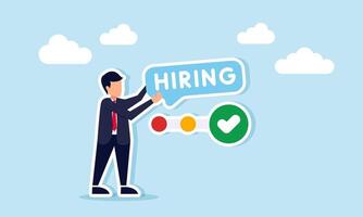 A businessman arranging the word HIRING along a step-by-step flow until reaching a green check mark, illustration of the selection process for new employee recruitment vector