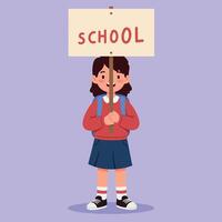 Young girl holding a sign that says school in a flat and colorful illustration, showcasing determination and a call for attention in a playful setting vector