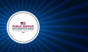 Happy National Public Service Recognition Week Background Design Illustration vector
