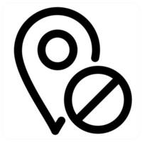 Location Prohibited icon concept in black color vector