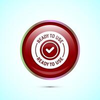 Ready to use icon design illustration, Ready to use badge label sign, Red color round button design vector