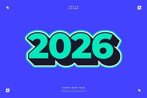 2026 Happy New Year Design Bold Colorful Numbers Trendy Typography vector
