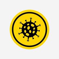 Icon of the possibility of infection with a virus. Danger. Do not enter. Icon sign of the virus on a yellow background with edging. Circle sign. Illustration on a white, isolated background. vector